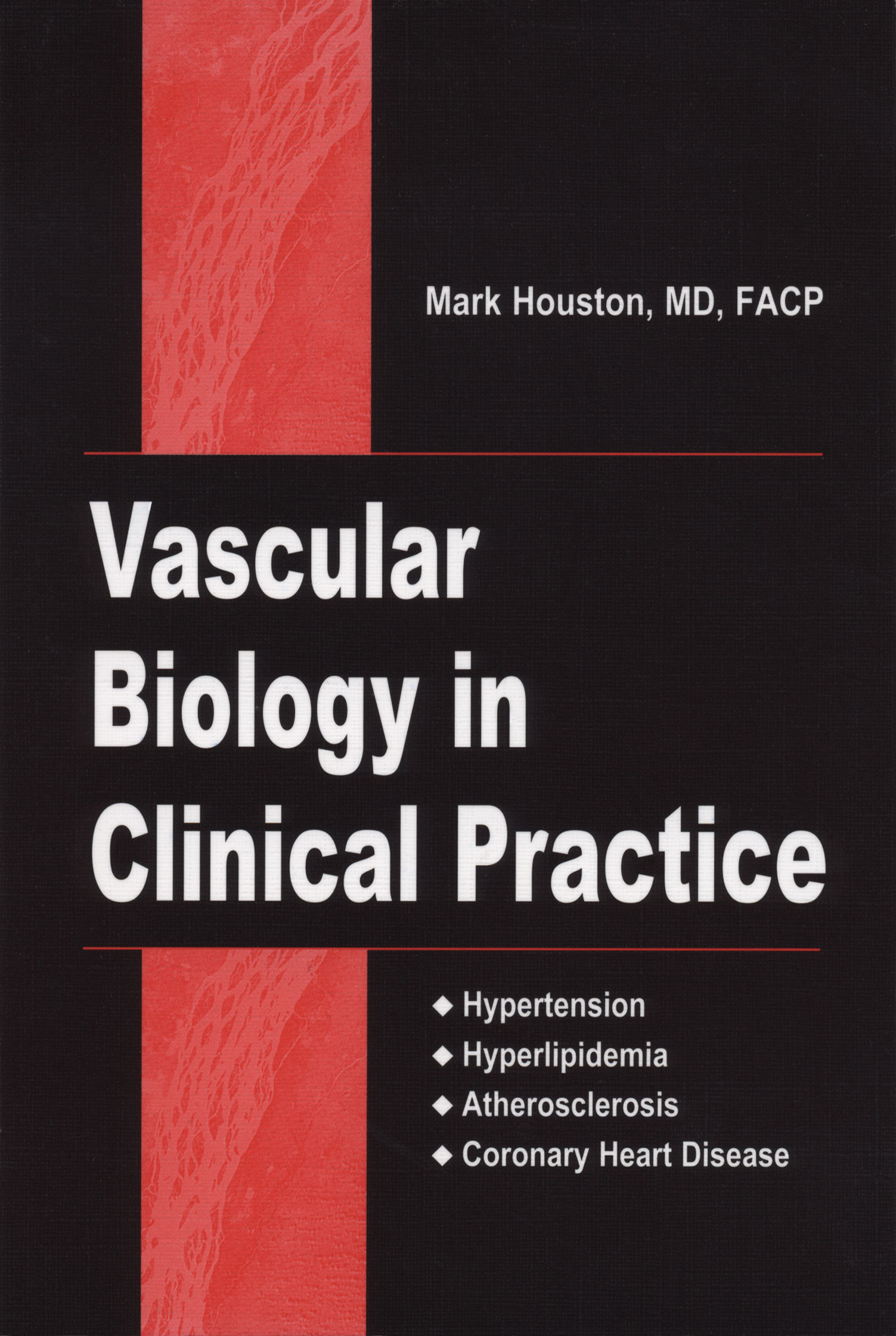 Vascular Biology in Clinical Practice