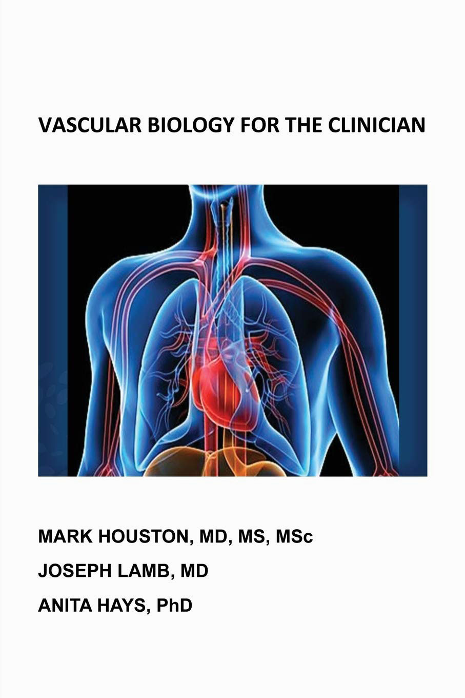 Vascular Biology for the Clinician